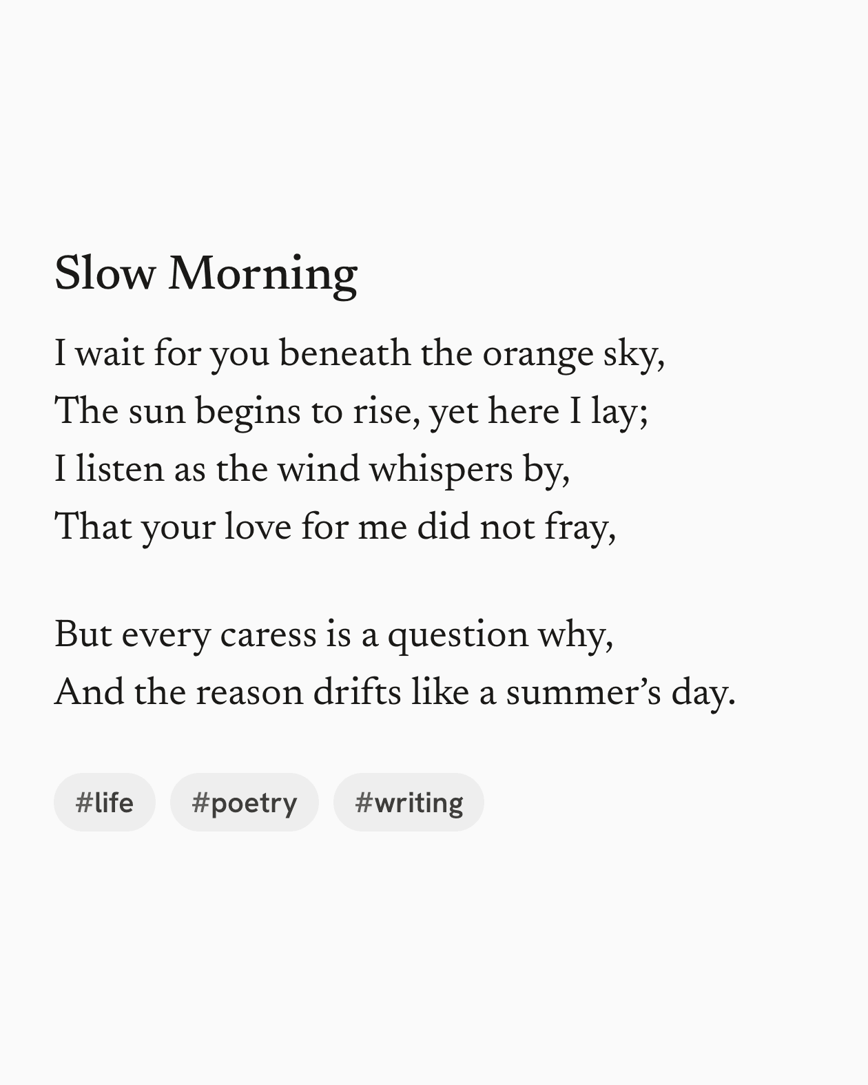 A poem titled Slow Morning, opened in Riffle